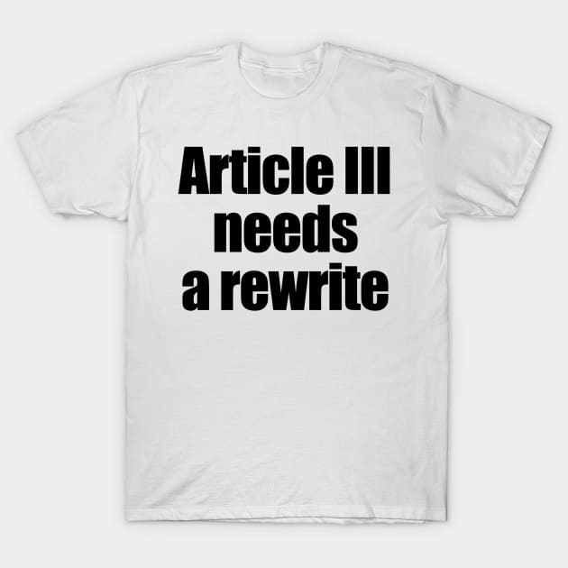 Article III T-Shirt by Swift Art